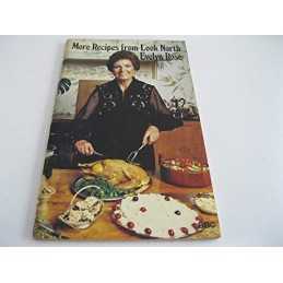 More Recipes from Look North by Rose, Evelyn Paperback Book  Fast