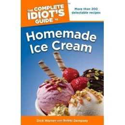 The Complete Idiots Guide to Homemade..., Warren, Dick