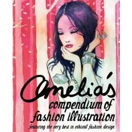 Amelias Compendium of Fashion Illustration: Featuring the Very Bes... Paperback
