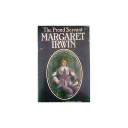 Proud Servant by Irwin, Margaret Paperback Book