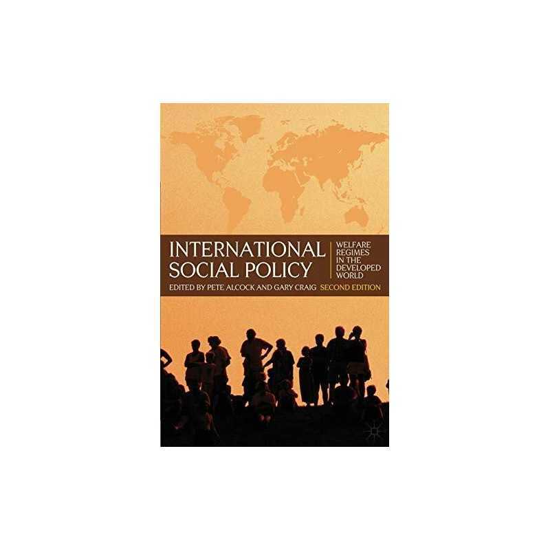 International Social Policy: Welfare Regimes in the Developed World... Paperback