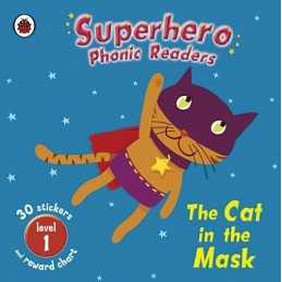 Superhero Phonic Readers: The Cat in the Mask (Le... by Crossley, Dick Paperback