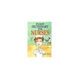 Pocket Dictionary for Nurses, Ralf, Mary