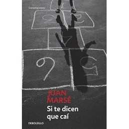 Si te dicen que cai / If They Tell You I Fell by Marse, Juan Book  Fast