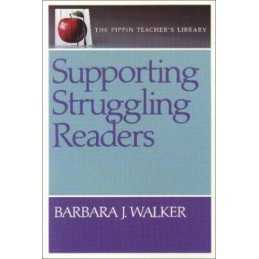 Supporting Struggling Readers (The Pippin teache... by Walker, Barbara Paperback