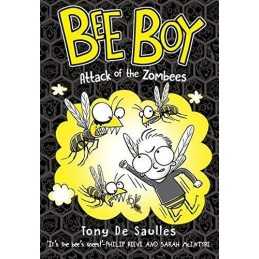 Bee Boy: Attack of the Zombees (Bee Boy 2) by De Saulles, Tony Book