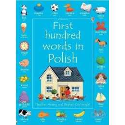 First Hundred Words in Polish (Usborne First Hundr... by Heather Amery Paperback