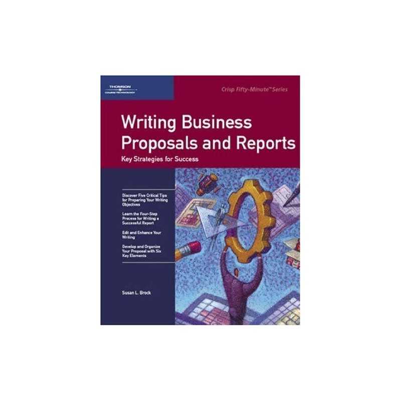 Writing Business Proposals and Repo..., Brock, Susan L.