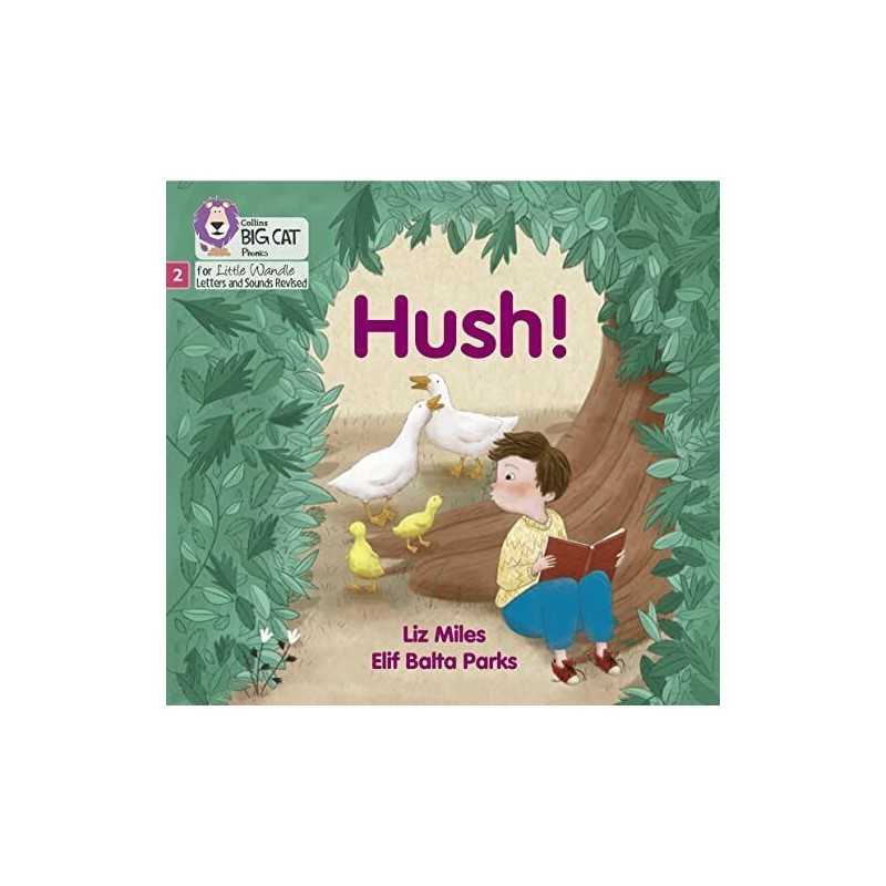 Hush!: Phase 2 Set 5 (Big Cat Phonics fo..., Miles, Liz
