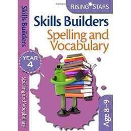 Rising Stars Skills Builders Spelling & Vocabulary Year 4 by Brenda Stones Book