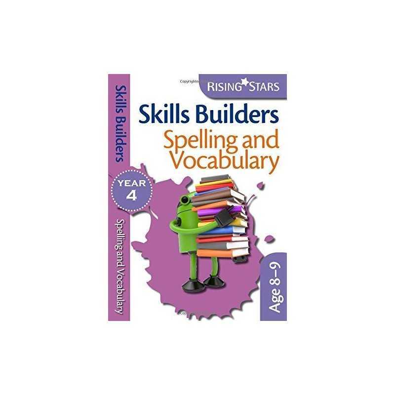 Rising Stars Skills Builders Spelling & Vocabulary Year 4 by Brenda Stones Book