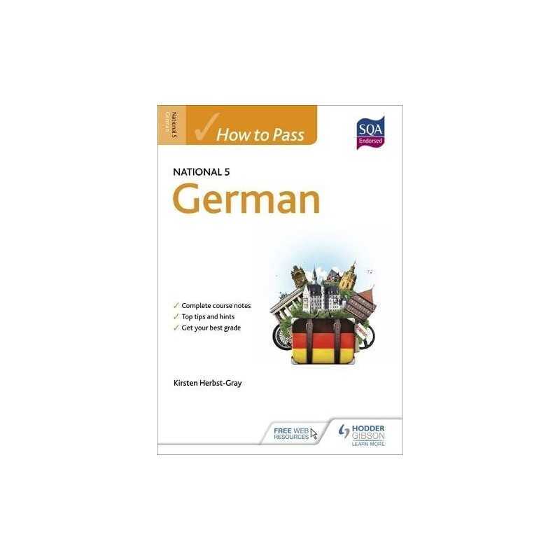 How to Pass National 5 German (Eurostars) by Herbst-Gray, Kirsten Book