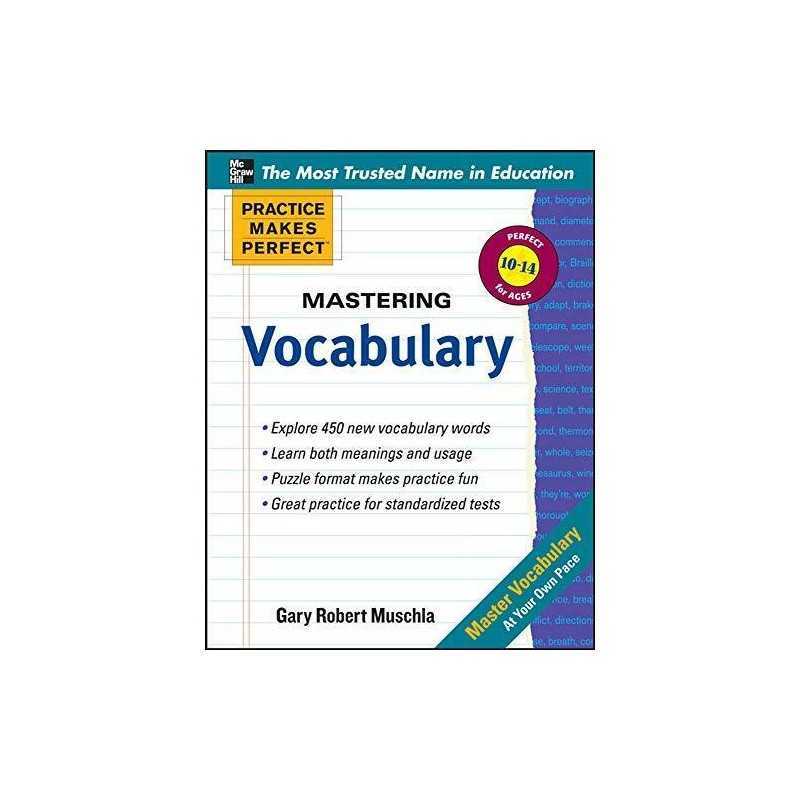 Practice Makes Perfect Mastering Vocabulary (Practice Makes ... by Muschla, Gary
