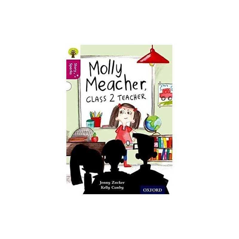 Oxford Reading Tree Story Sparks: Oxford Level 10: Molly Mea... by Zucker, Jonny