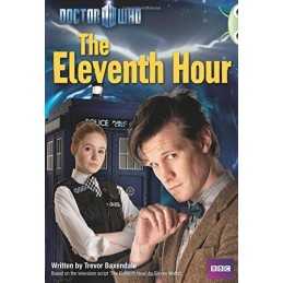 The Eleventh Hour (BUG CLUB) by Baxendale, Trevor Book