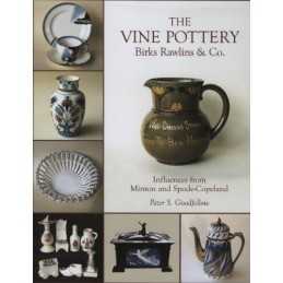 The Vine Pottery: Birks Rawlins & Co. by Goodfellow, Peter Hardback Book The