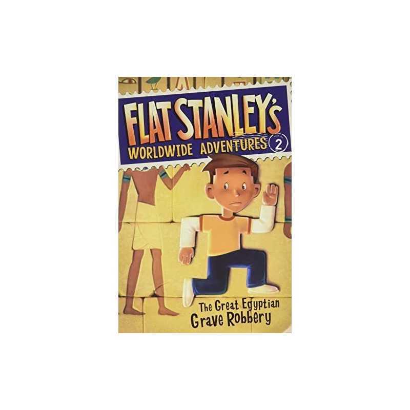 Flat Stanleys Worldwide Adventures #2: The Great Egyptian Gra... by Brown, Jeff