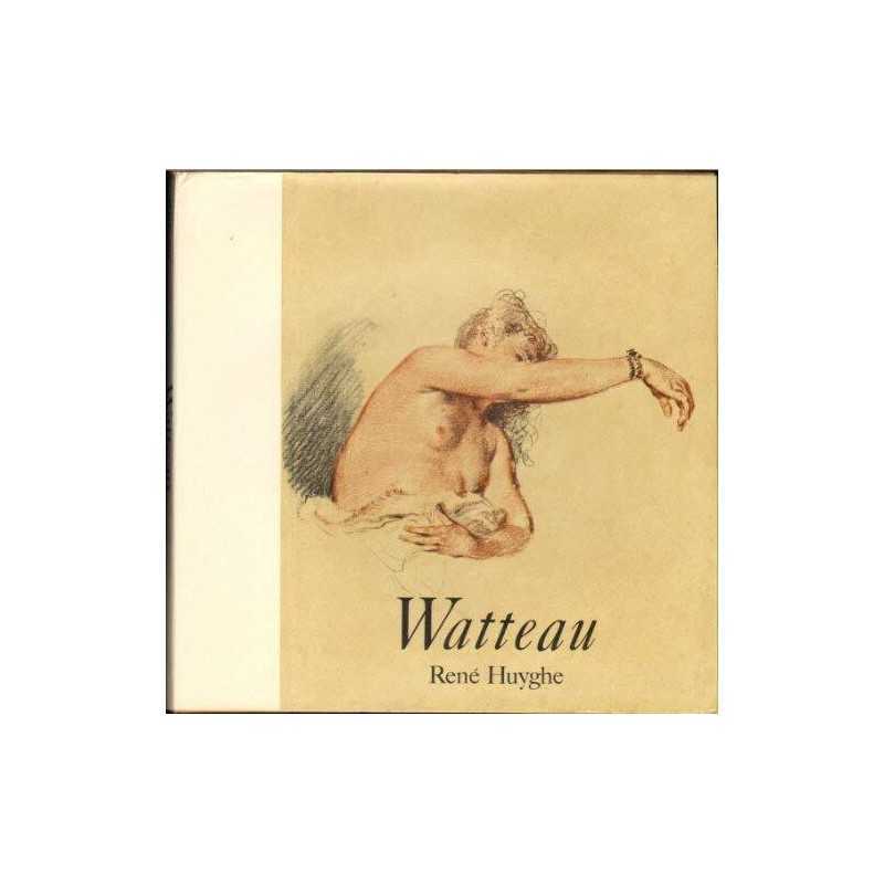 Watteau (Great Draughtsmen S.), Huyghe, Rene