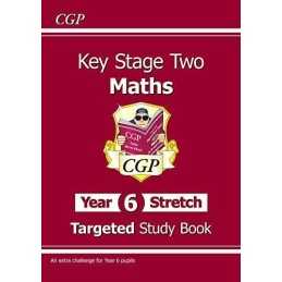 KS2 Maths Targeted Study Book: Challenging Maths - Year 6 Stretc... by CGP Books
