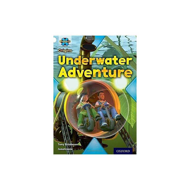 Project X Origins: White Book Band, Oxford Level 10: Invento... by Bradman, Tony