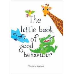 The Little Book of Good Behaviour, Christine Coirault