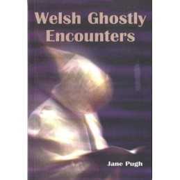 Welsh Ghostly Encounters by Pugh, Jane Paperback Book