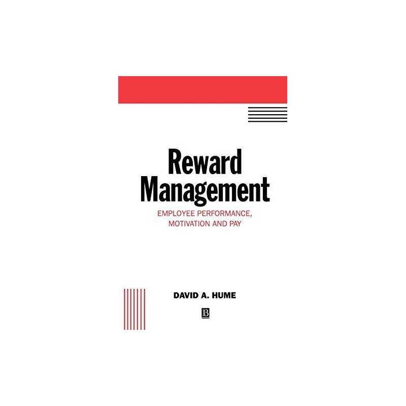Reward Management: Employee Performance..., Hume, David