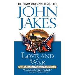 Love and War: 2 (North & South) by Jakes, John Book