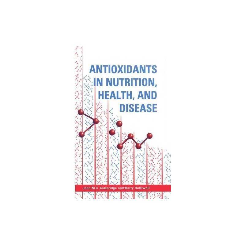 Antioxidants in Nutrition, Health, ..., Halliwell, Barr