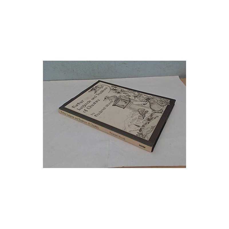 Legends and Traditions of Cheshire by Woods, Frederick Hardback Book