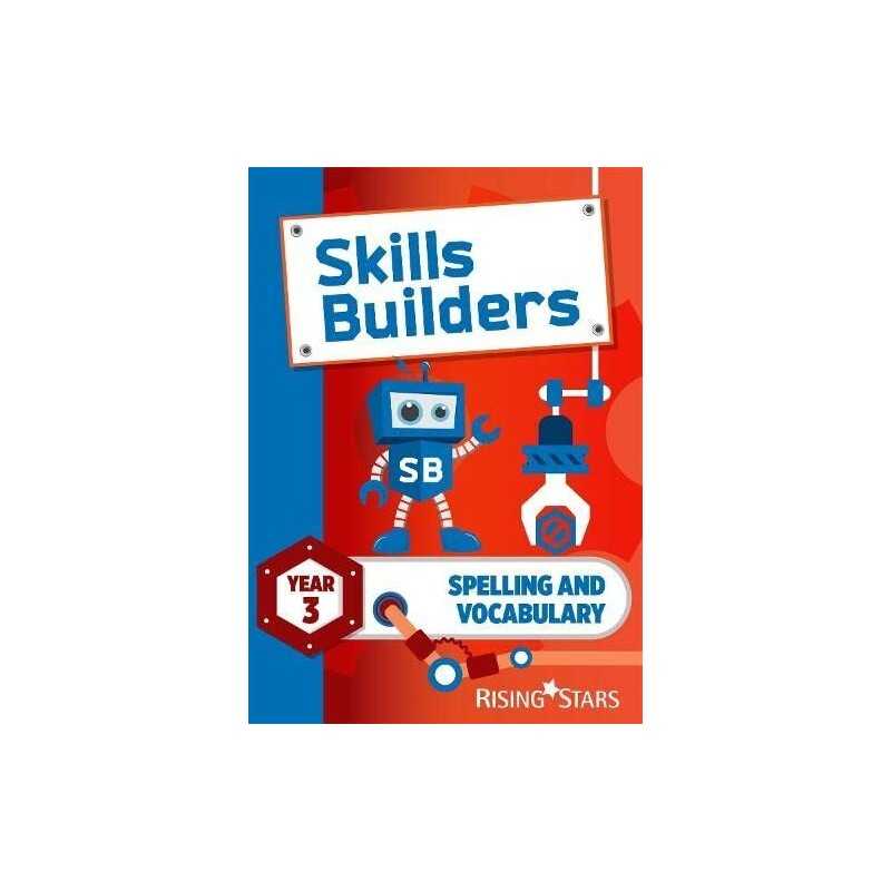 Skills Builders Spelling and Vocabulary Year 3 Pupil Book n... by Morris, Nicola