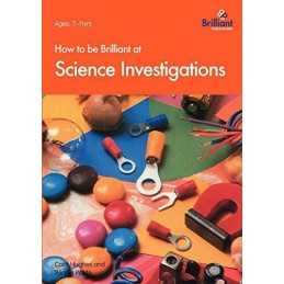 How to Be Brilliant at Science Investigations, Wade, W.