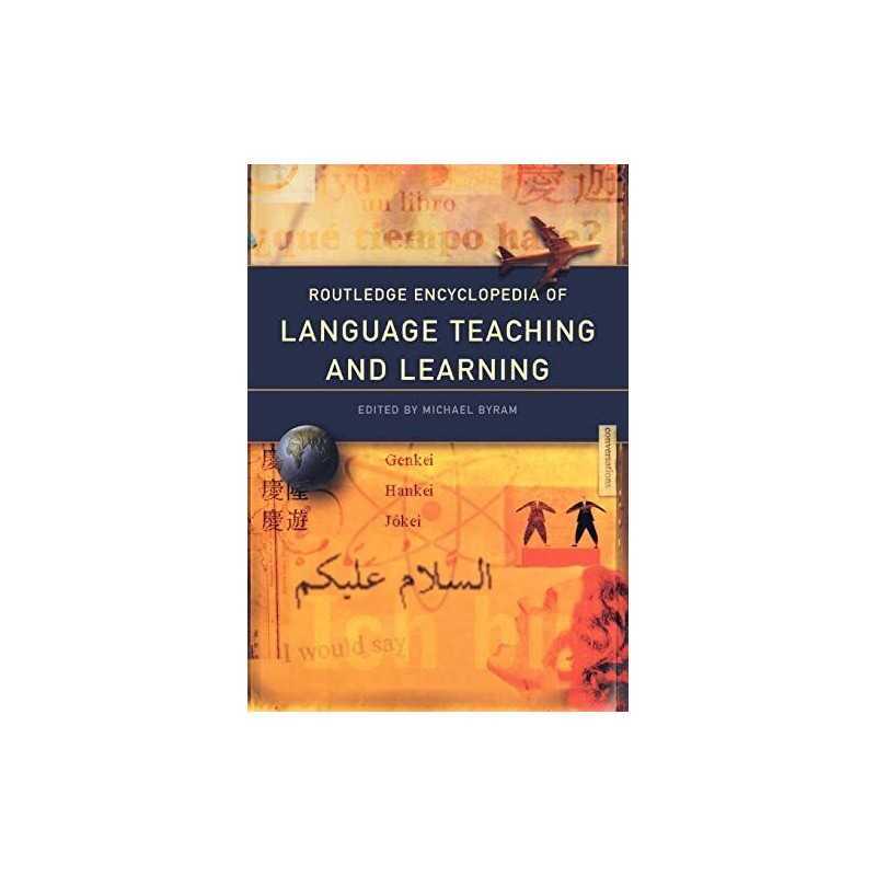 Routledge Encyclopedia of Language Teaching and Lear...