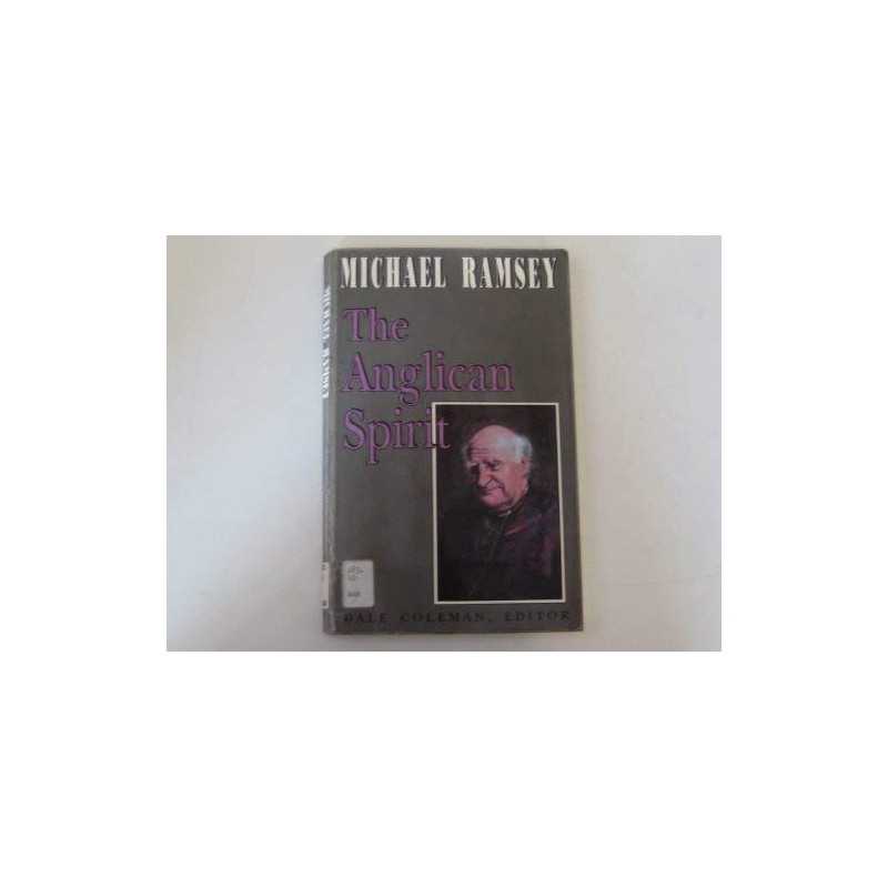 The Anglican Spirit by Coleman, Dale Paperback Book