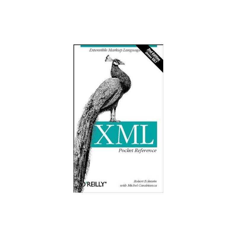 XML Pocket Reference: Extensible Ma..., Michel Casabian