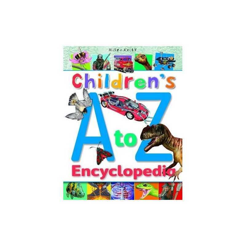 Childrens A to Z Encyclopedia by Miles Kelly Book