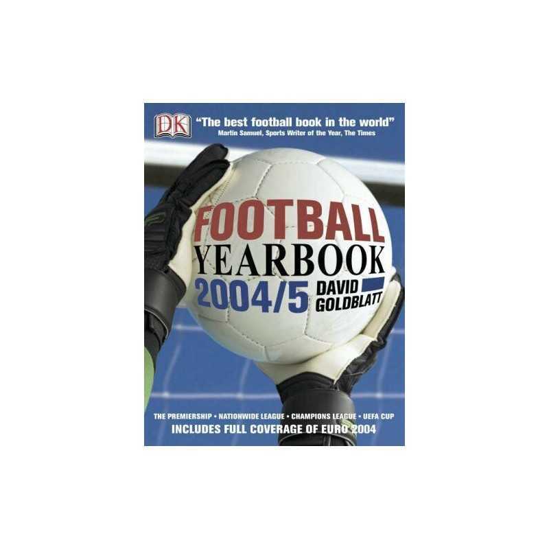 Football Yearbook 2004-5: The Complete Guide to... by Goldblatt, David Paperback
