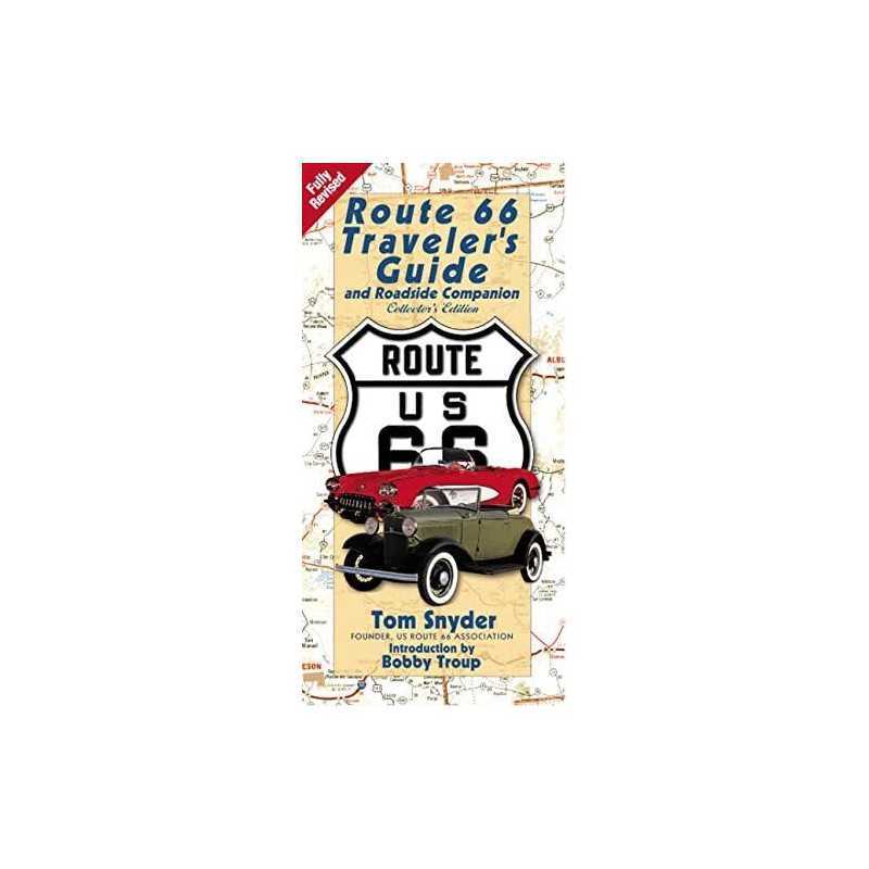 Route 66: Travellers Guide and Roadside Companion by Snyder, Tom Book