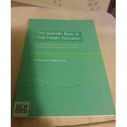The Scientific Basis of Oral Health Education by Stillman-Lowe, Cathy Paperback