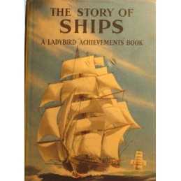 The story of ships (Ladybird books) by Bowood, Richard. Hardback Book