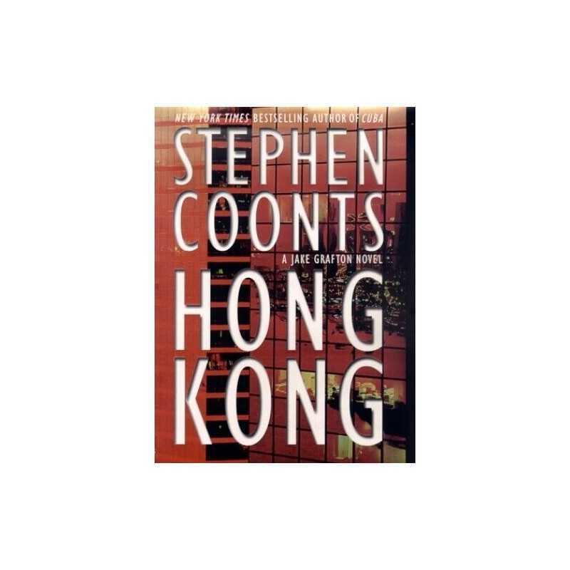 Hong Kong: A Jake Grafton Novel by Coonts, Stephen Book