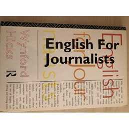 English for Journalists, Hicks, Wynford