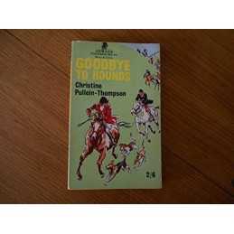 Goodbye to Hounds by Pullein-Thompson, Christine Paperback Book  Fast