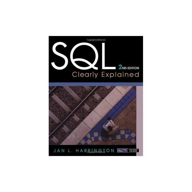 SQL Clearly Explained (The Morgan K..., Harrington, Jan