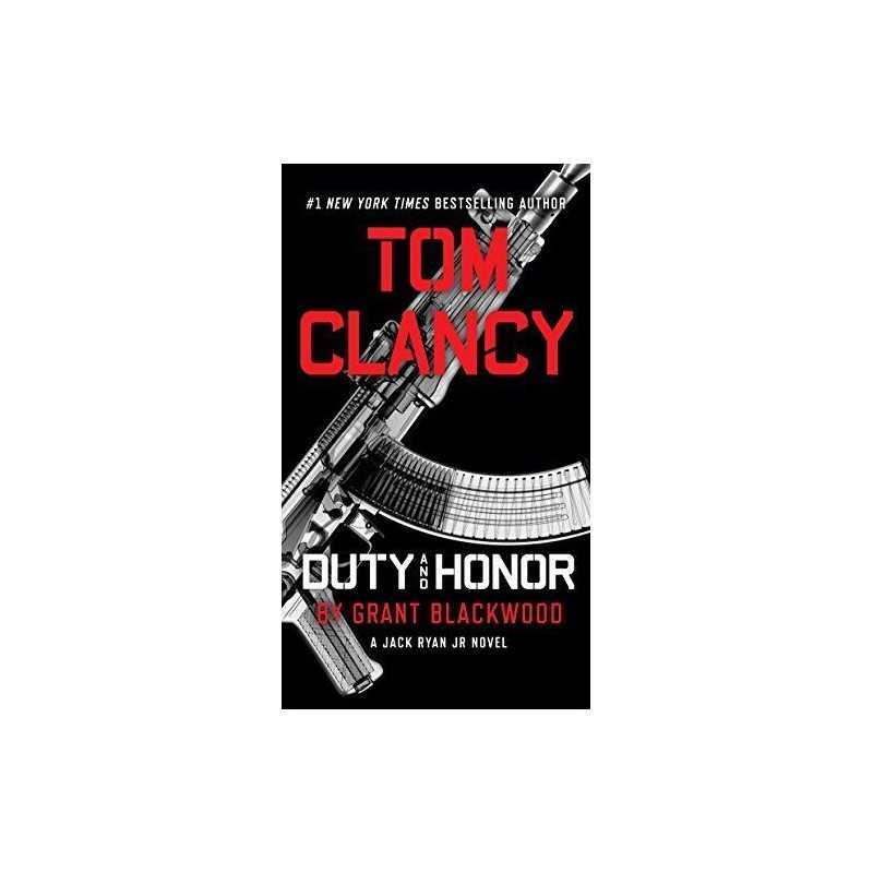 Tom Clancy Duty and Honor (Jack Ryan Jr. Novel) by Blackwood, Grant Book The