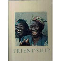 Friendship - A Celebration of Humanity