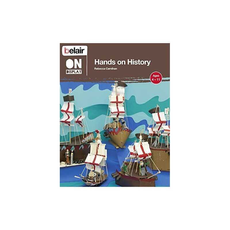 Hands on History (Belair On Display) by Carnihan, Rebecca Book  Fast