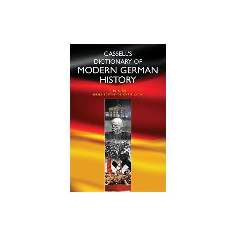 Cassells Dictionary of Modern German His..., Kirk, Tim