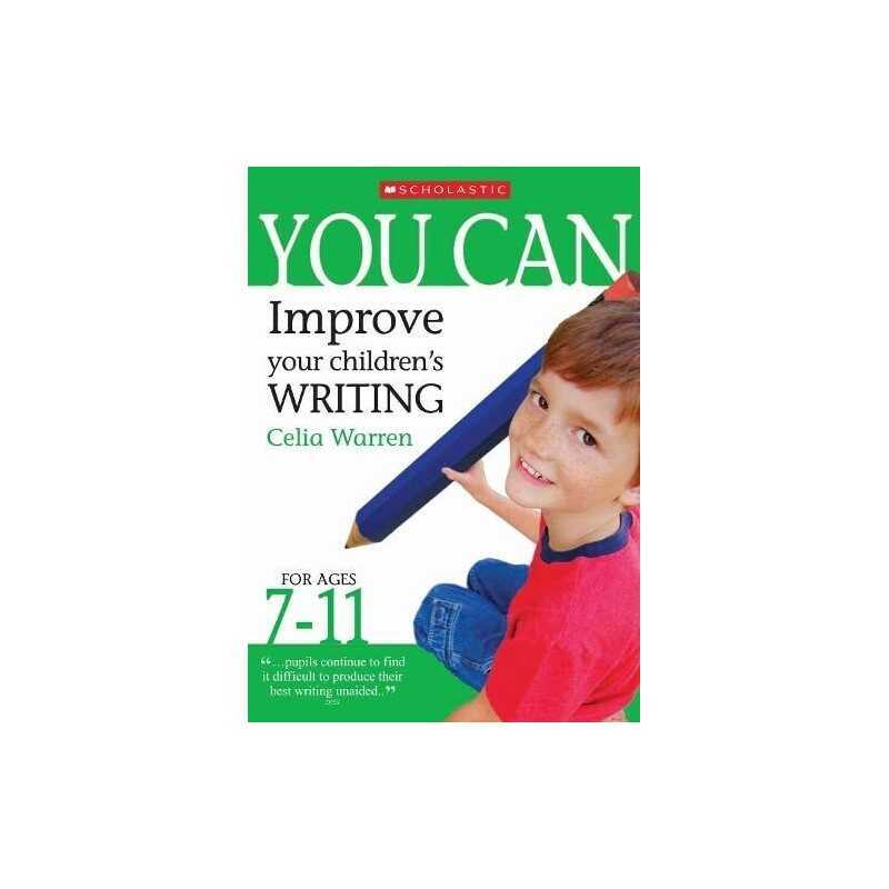 Improve Your Childrens Writing Ages 7-11 (You Can) by Warren, Celia Paperback