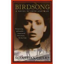 Birdsong: A Novel of Love and War (Vintage International) by Faulks, Sebastian